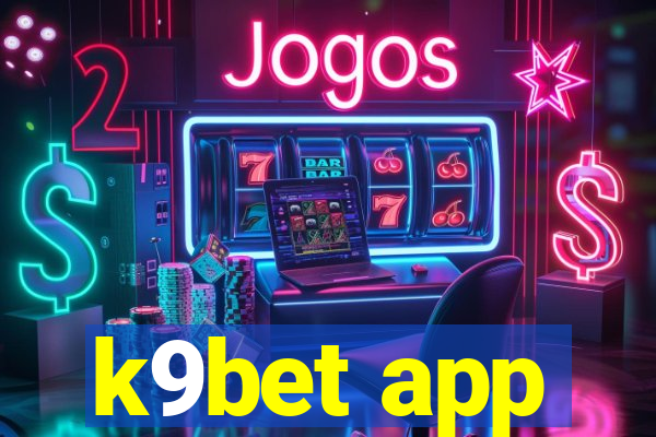 k9bet app